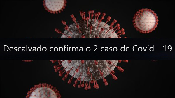 Descalvado confirma o 2 caso de Covid 19