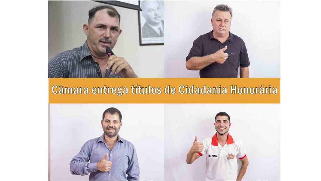 Câmara entrega títulos de Cidadania Honorária